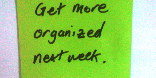green sticky note get more organized next week