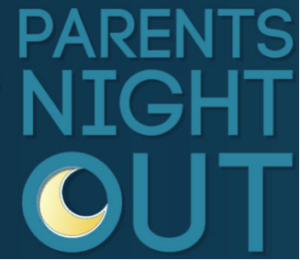 Parents Nights Out are a great way to grab additional revenue