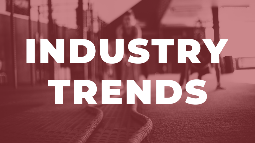 Fitness Industry Trends