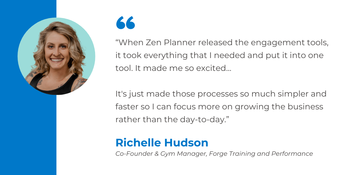 It’s just made those processes so much simpler and faster so I can focus more on growing the business rather than the day-to-day, says Richelle Hudson